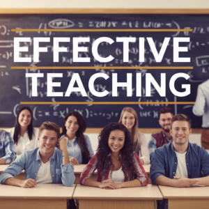 Effective Teaching