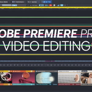 Adobe Premiere Pro Video Editing