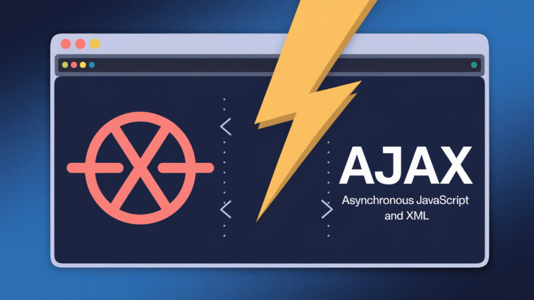 AJAX: Asynchronous JavaScript and XML