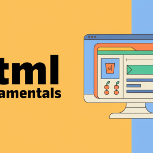 HTML Fundamentals