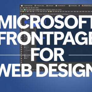 Microsoft FrontPage for Web Design
