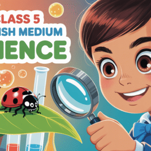 Class 5 English Medium_Science