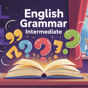 English Grammar_Intermediate
